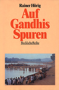 Auf Gandhis Spuren